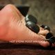 big-hot stone foot massage 30mins