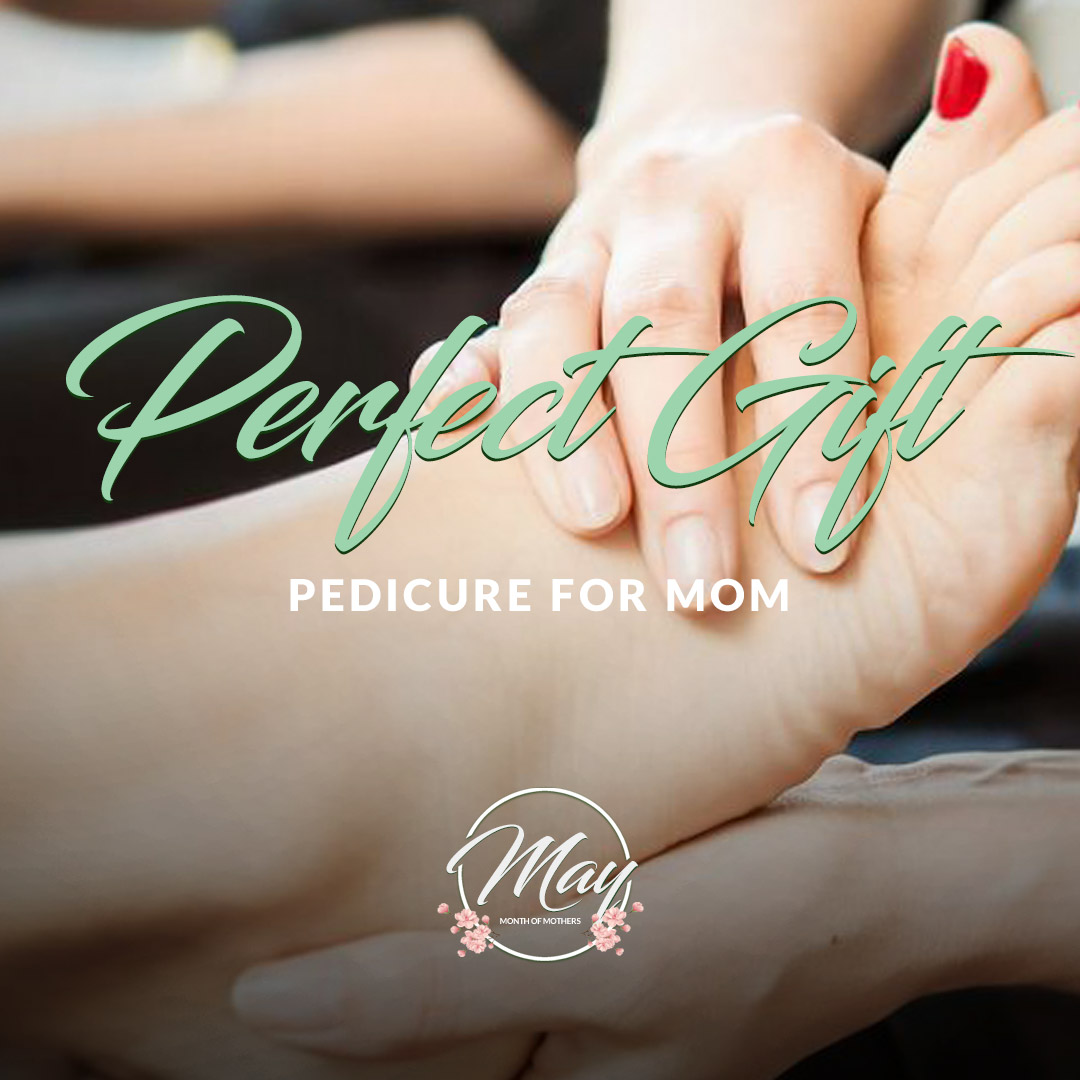 Pedicure-gift-for-mom-s