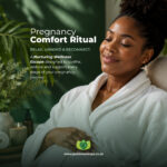 Pregnancy Comfort Ritual
